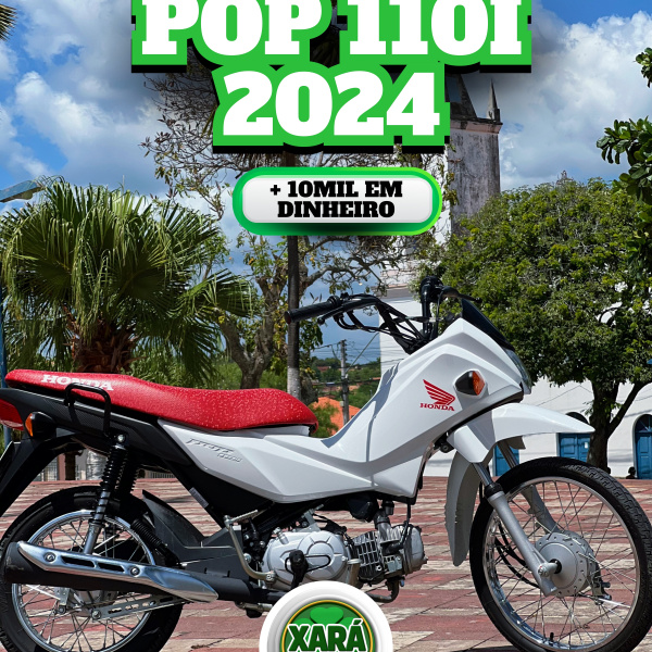 POP110i 2024 + 10MIL EM DINHEIRO